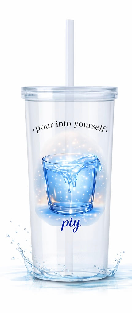 PIY Motivation Cup (20oz) 💧